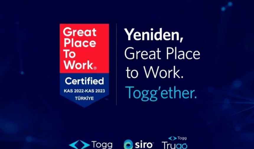 Togg'a 'Great Place to Work' sertifikası'nı aldı
